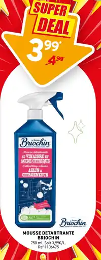 Trafic Mousse detartrante briochin offre