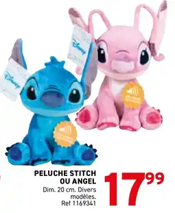Trafic Peluche stitch ou angel offre