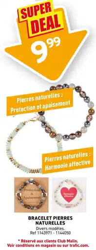 Trafic Bracelet pierres naturelles offre