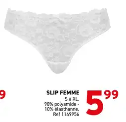 Trafic Slip femme offre