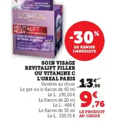 Hyper U L'OREAL PARIS Soin visage revitalift filler ou vitamine c offre