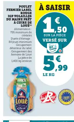 Hyper U Poulet fermier label rouge igp volailles du maine prêt à cuire de loué offre