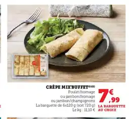 Hyper U Crêpe mix'buffet offre