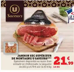 Hyper U Jambon sec supérieur de montagne u saveurs offre