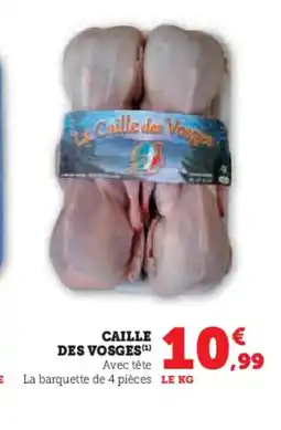 Hyper U Caille des vosges offre