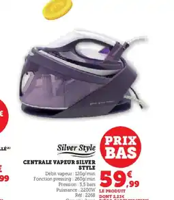Hyper U SILVER STYLE Centrale vapeur offre