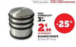 Hyper U Bloque porte offre