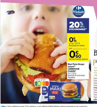 Carrefour Maxi Pains Burger Nature offre