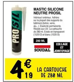 Chretien Matériaux SOUDAL Mastic silicone neutre prosil offre