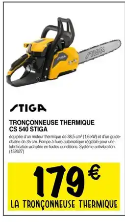 Chretien Matériaux STIGA Tronçonneuse thermique cs 540 offre