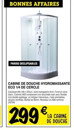 Chretien Matériaux Cabine de douche hydromassante eco 1/4 de cercle offre