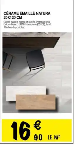 Chretien Matériaux Cérame émaillé natura offre