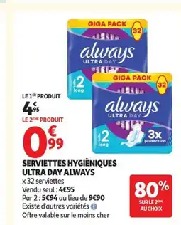 Auchan Supermarché ALWAYS Serviettes hygièniques ultra day offre