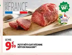 Auchan Supermarché Petit rôti cuit d'échine roti en magasin offre