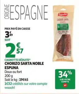 Auchan Supermarché ESPUNA Chorizo sarta noble offre