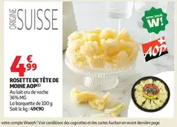 Auchan Supermarché Rosette de tête de moine aop offre