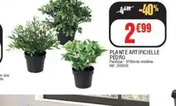 La Foir'Fouille Plante artificielle pedro offre