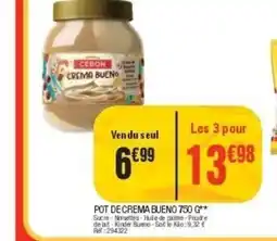La Foir'Fouille Pot de crema bueno offre