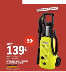 E.Leclerc Brico KÄRCHER Nettoyeur haute pression k4 universal edition offre