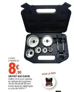 E.Leclerc Brico Coffret scie cloche offre