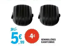 E.Leclerc Brico Genouillères caoutchouc offre