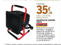 E.Leclerc Brico MECAFER Chauffage de chantier 2000 w offre