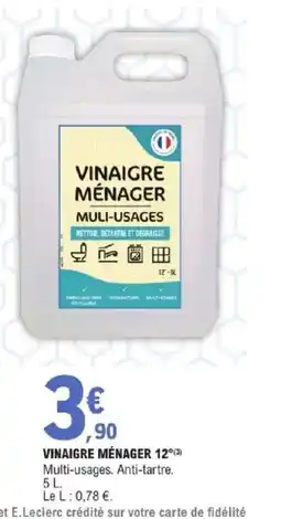 E.Leclerc Brico Vinaigre ménager 12° offre