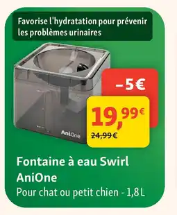 Maxi Zoo Fontaine à eau Swirl AniOne offre