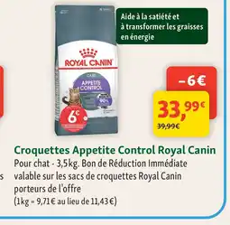 Maxi Zoo ROYAL CANIN Croquettes Appetite Control offre