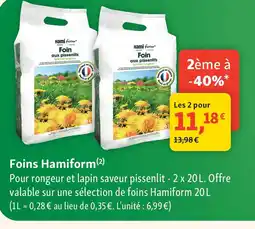 Maxi Zoo Foins Hamiform offre