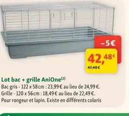 Maxi Zoo Lot bac + grille AniOne offre