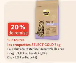Maxi Zoo SELECT GOLD Sur toutes les croquettes offre