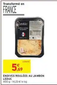 Intermarché Hyper ENDIVES ROULÉES AU JAMBON LEDUC offre