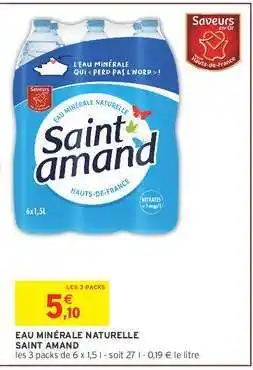 Intermarché Hyper Eau Minérale Naturelle Saint Amand offre