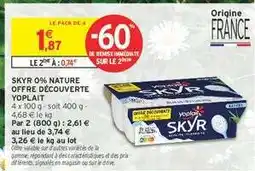 Intermarché Hyper SKYR 0% NATURE OFFRE DÉCOUVERTE YOPLAIT offre