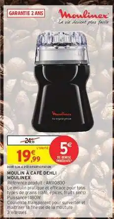 Intermarché Hyper Moulin à café Delhi Moulinex offre