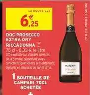 Intermarché Hyper DOC PROSECCO EXTRA DRY RICCADONNA offre