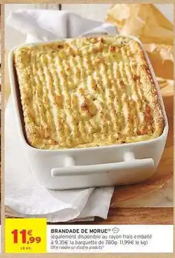 Intermarché Hyper Brandade De Morue offre