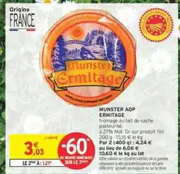 Intermarché Hyper Munster AOP Ermitage offre