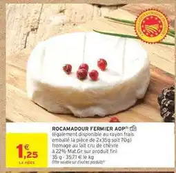 Intermarché Hyper Rocamadour Fermier Aop offre