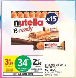 Intermarché Hyper B-READY BISCUITS FOURRÉS NUTELLA offre