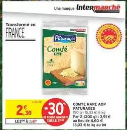 Intermarché Hyper Comté Râpé AOP Pâturages offre