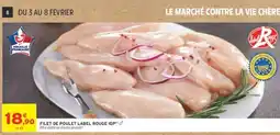 Intermarché Hyper FILET DE POULET LABEL ROUGE IGP offre