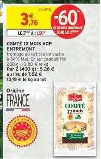 Intermarché Hyper COMTÉ 12 MOIS AOP ENTREMONT offre