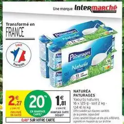 Intermarché Hyper NATURÉA PÂTURAGES offre