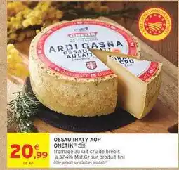 Intermarché Hyper OSSAY IRATY AOP ONETIK offre