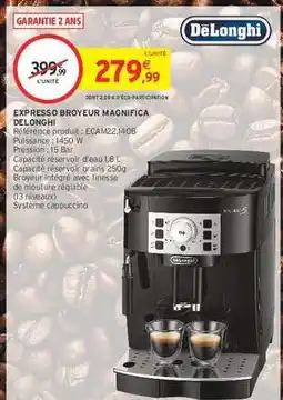 Intermarché Hyper EXPRESSO BROYEUR MAGNIFICA DELONGHI offre