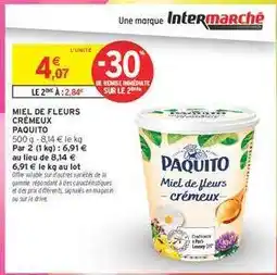 Intermarché Hyper MIEL DE FLEURS CRÉMEUX PAQUITO offre
