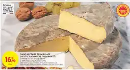 Intermarché SAINT-NECTAIRE FERMIER AOP offre