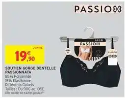 Intermarché Hyper Soutien Gorge Dentelle Passionnata offre